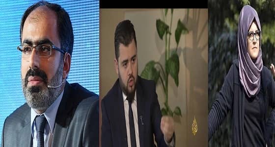 أبرز الأشخاص الذين تهافتوا على وسائل الإعلام لتضخيم أزمة اختفاء خاشقجي